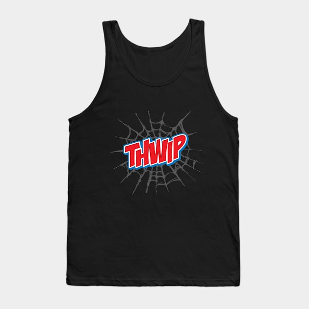 THWIP Tank Top by Brinkerhoff